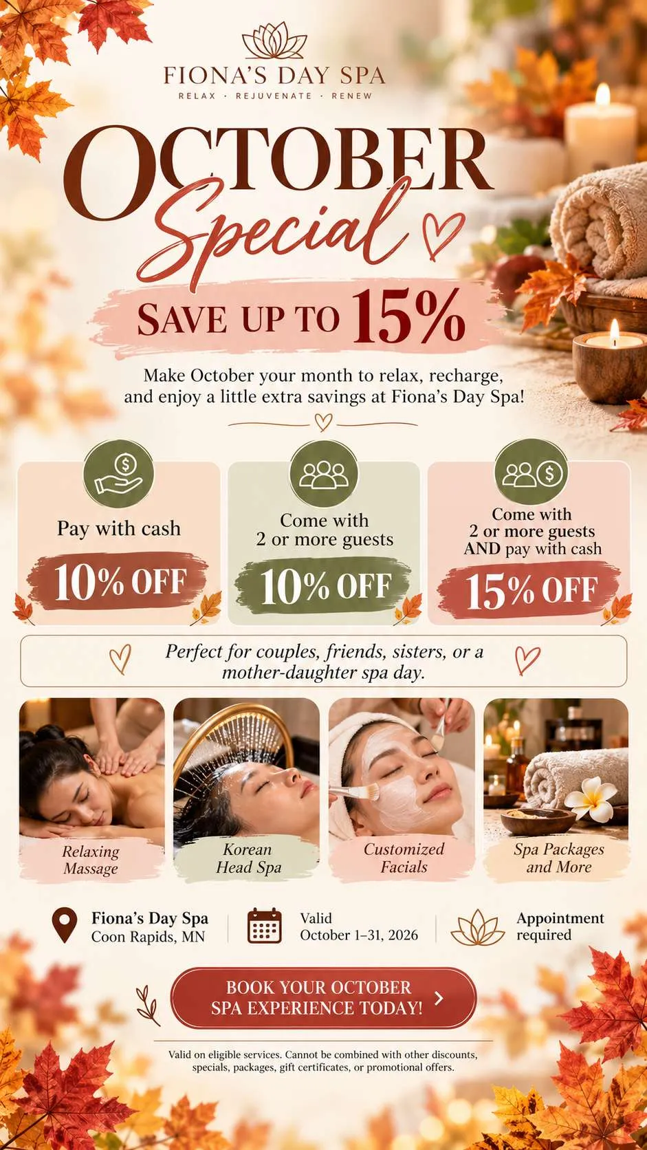 Fiona's Day Spa October Special flyer: save up to 15%. 10% off — pay with cash; 10% off — come with 2 or more guests; 15% off — come with 2 or more guests and pay with cash. Valid October 1–31, 2026. Appointment required.